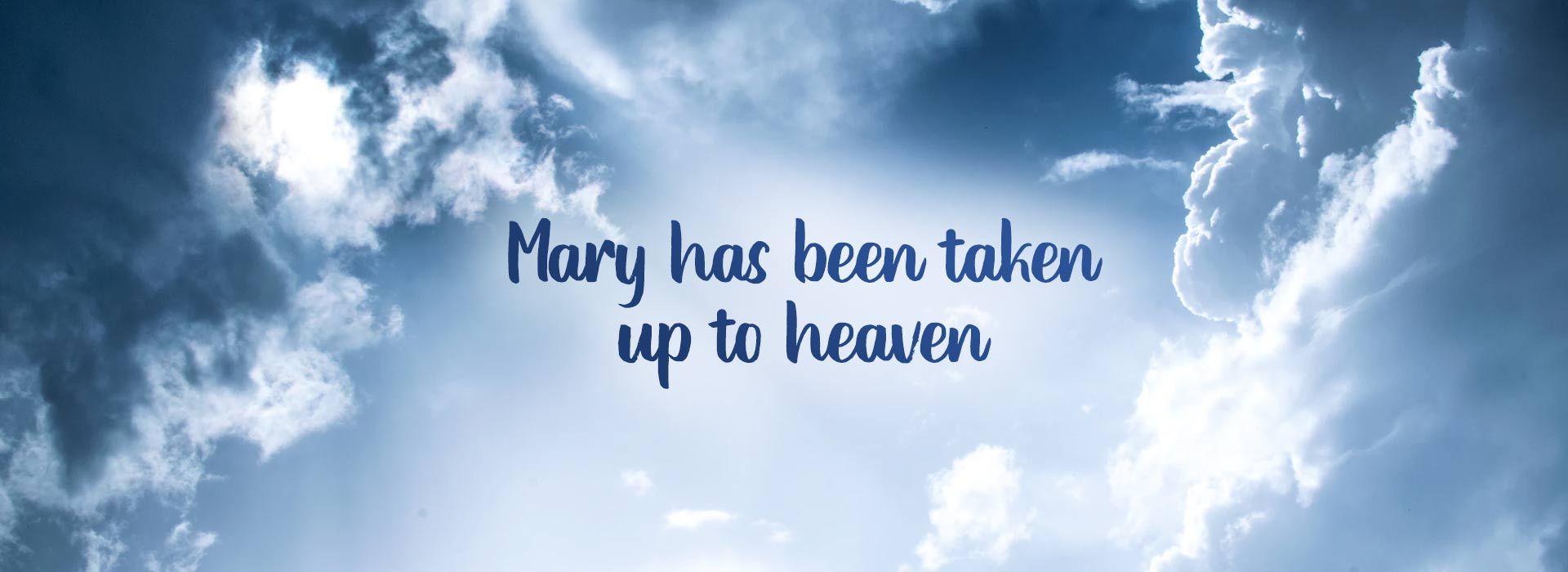 The Assumption of the Blessed Virgin Mary